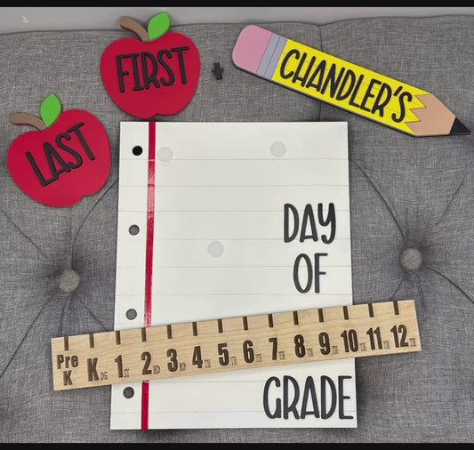 First/Last Day Of School Sign
